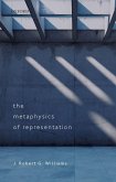 The Metaphysics of Representation (eBook, ePUB)