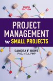 Project Management for Small Projects, Third Edition (eBook, ePUB)