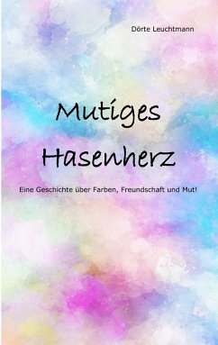 Mutiges Hasenherz (eBook, ePUB)