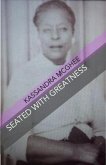 Seated with Greatness (eBook, ePUB)
