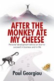 After The Monkey Ate My Cheese (eBook, ePUB)