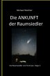 Die ANKUNFT der Raumsiedler - Bild 1