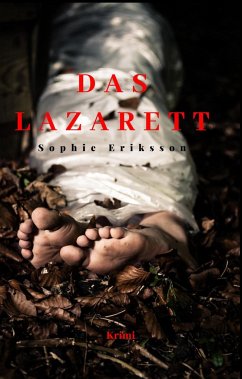 Das Lazarett - Eriksson, Sophie