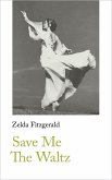 Save Me The Waltz (eBook, ePUB)