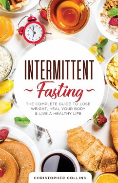 Intermittent Fasting - Collins, Christopher