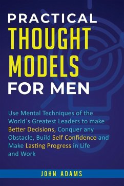 Practical Thought Models for Men - Adams, John