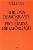 Burjuva Demokrasisi ve Proletarya Diktatörlügü