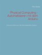 Physical Computing - Automatisieren mit... - Bild 1