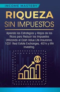 Riqueza sin impuestos - Income Mastery