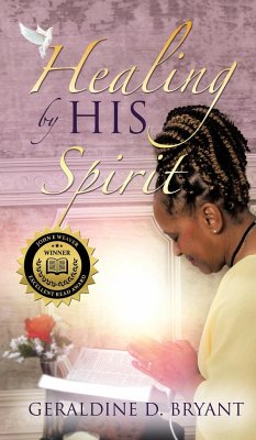 Healing by His Spirit - Bryant, Geraldine D.