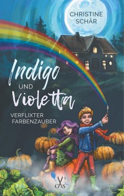 Indigo und Violetta - Schär, Christine