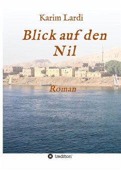 Blick auf den Nil - Lardi, Karim