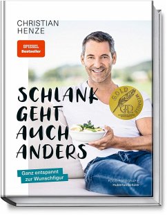 Schlank geht auch anders - Henze, Christian