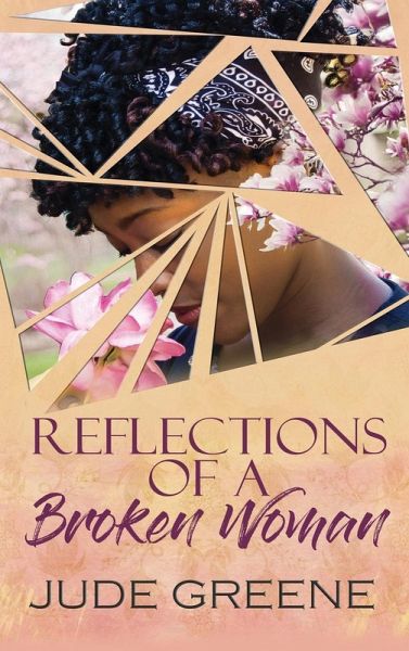 Reflections of a Broken Woman Reflections of a Broken Woman