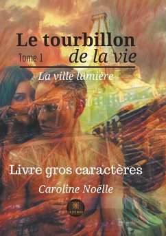 Cover Le tourbillon de la vie - Gros caractères