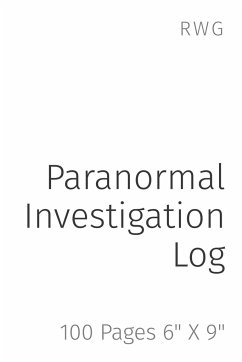 Paranormal Investigation Log - Rwg