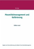 Messmittelmanagement und Kalibrierung Messmittelmanagement und Kalibrierung