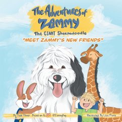 Meet Zammy's New Friends: The Adventures of Zammy the Giant Sheepadoodle - Pitner, Todd