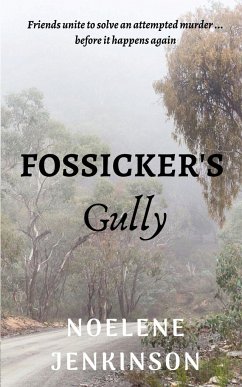 Fossicker's Gully - Jenkinson, Noelene