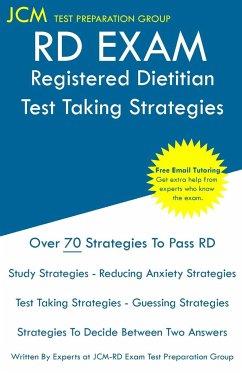 RD Exam - Registered Dietitian - Test Taking Strategies - Test Preparation Group, Jcm Rd-Exam