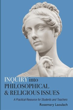 Inquiry into Philosophical and Religious Issues