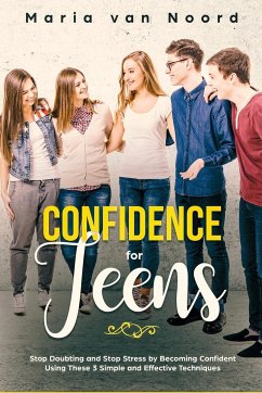 Confidence for Teens - Noord, Maria van