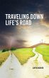 Travelling Down Life's Road - Bild 1