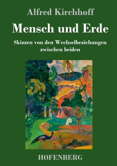 Mensch und Erde - Kirchhoff, Alfred