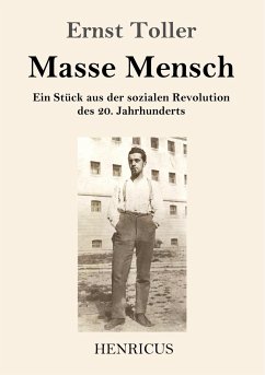 Masse Mensch - Toller, Ernst