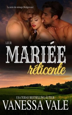 Leur mariée réticente (La serie de Bridgewater, #6) (eBook, ePUB) - Vale, Vanessa