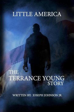 Little America The Terrance Young Story (eBook, ePUB) - Johnson, Joseph