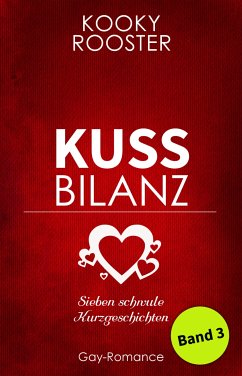 Kussbilanz 3 (eBook, ePUB) - Rooster, Kooky