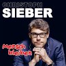 Christoph Sieber, Mensch bleiben... - Bild 1