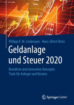 Geldanlage und Steuer 2020 (eBook, PDF) - Lindmayer, Philipp Karl Maximilian; Dietz, Hans-Ulrich