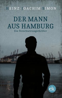 Der Mann aus Hamburg (eBook, ePUB) - Simon, Heinz-Joachim