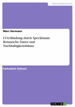 CO2-Bindung durch Speckbaum. Botanische Daten und Nachhaltigkeitsbilanz (eBook, PDF)