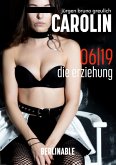 Carolin. Die BDSM Geschichte einer Sub - Folge 6 (eBook, ePUB)