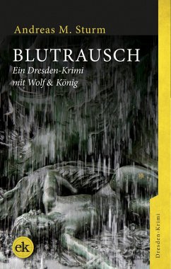 Blutrausch (eBook, ePUB) - Sturm, Andreas M.