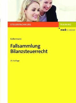 Fallsammlung Bilanzsteuerrecht (eBook, PDF) - Koltermann, Jörg