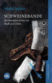 Schweinebande / Shaft und Grotte Bd.1 (eBook, ePUB)