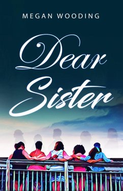 Cover Dear Sister: A Letter to the Sisterhood (eBook, ePUB)