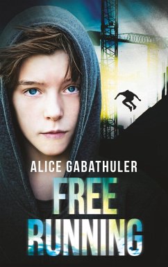 Freerunning (eBook, ePUB) - Gabathuler, Alice