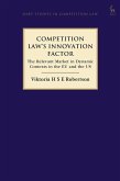 Competition Law's Innovation Factor (eBook, PDF)