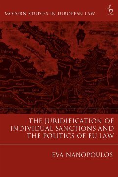 The Juridification of Individual Sanctions and the Politics of EU Law (eBook, PDF) - Nanopoulos, Eva