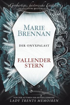 Fallender Stern / Der Onyxpalast Bd.3 (eBook, ePUB) - Brennan, Marie