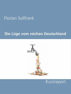 Die Lüge vom reichen Deutschland (eBook, ePUB)