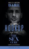 Hookup / The Sex Cure: Hookup / The Sex Cure (Mills & Boon Dare) (eBook, ePUB)