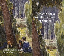 Richard Strauss And The Viennese Trumpet - Freeman-Attwood,Jonathan/Wong,Chiyan