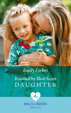 Reunited By Their Secret Daughter (Mills & Boon Medical) (London Hospital Midwives, Book 3) (eBook, ePUB) - Forbes, Emily