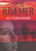 Alt forsvinder (eBook, ePUB)